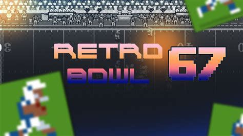 retro bowl unblocked games 67|Retro Bowl Unblocked 67 .